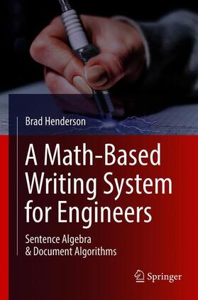 Henderson |  A Math-Based Writing System for Engineers | Buch |  Sack Fachmedien