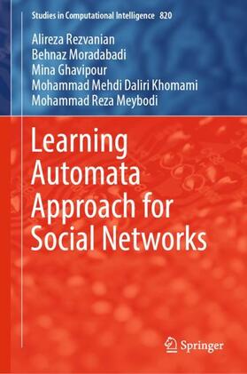 Rezvanian / Moradabadi / Meybodi |  Learning Automata Approach for Social Networks | Buch |  Sack Fachmedien