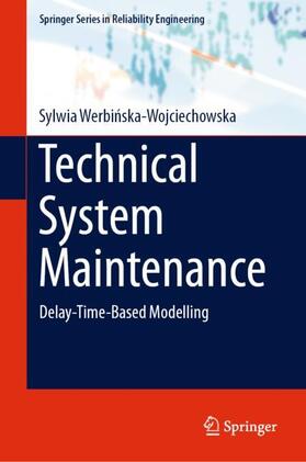 Werbinska-Wojciechowska / Werbinska-Wojciechowska |  Technical System Maintenance | Buch |  Sack Fachmedien