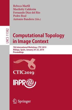 Marfil / Calderón / Bandera |  Computational Topology in Image Context | Buch |  Sack Fachmedien