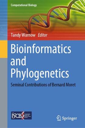 Warnow |  Bioinformatics and Phylogenetics | Buch |  Sack Fachmedien