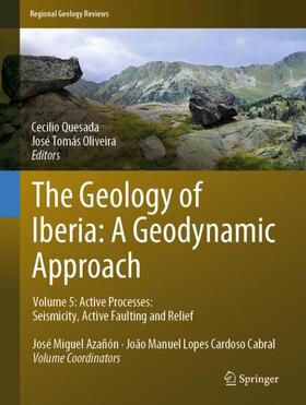 Oliveira / Quesada |  The Geology of Iberia: A Geodynamic Approach | Buch |  Sack Fachmedien