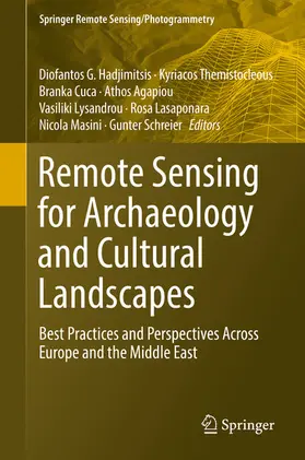 Hadjimitsis / Themistocleous / Cuca |  Remote Sensing for Archaeology and Cultural Landscapes | eBook | Sack Fachmedien