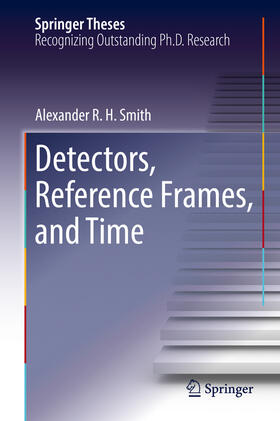 Smith |  Detectors, Reference Frames, and Time | eBook | Sack Fachmedien