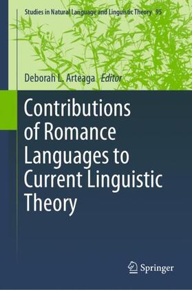 Arteaga |  Contributions of Romance Languages to Current Linguistic Theory | Buch |  Sack Fachmedien