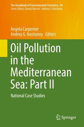 Kostianoy / Carpenter |  Oil Pollution in the Mediterranean Sea: Part II | Buch |  Sack Fachmedien