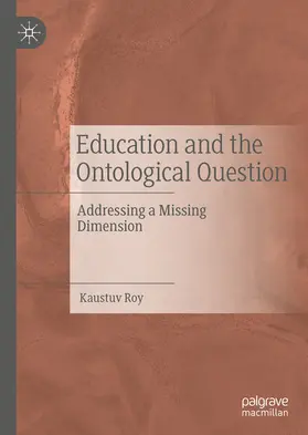 Roy |  Education and the Ontological Question | eBook | Sack Fachmedien