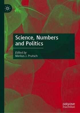Prutsch |  Science, Numbers and Politics | Buch |  Sack Fachmedien