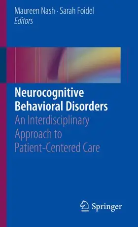 Foidel / Nash |  Neurocognitive Behavioral Disorders | Buch |  Sack Fachmedien