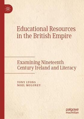 Moloney / Lyons |  Educational Resources in the British Empire | Buch |  Sack Fachmedien