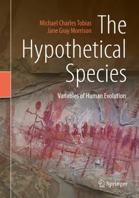 Morrison / Tobias |  The Hypothetical Species | Buch |  Sack Fachmedien