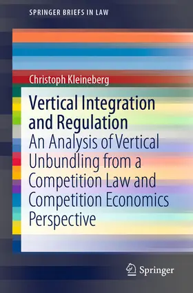 Kleineberg |  Vertical Integration and Regulation | eBook | Sack Fachmedien