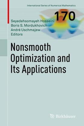 Hosseini / Uschmajew / Mordukhovich |  Nonsmooth Optimization and Its Applications | Buch |  Sack Fachmedien