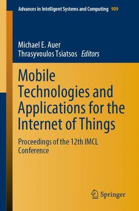 Tsiatsos / Auer |  Mobile Technologies and Applications for the Internet of Things | Buch |  Sack Fachmedien