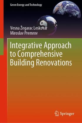Premrov / Žegarac Leskovar |  Integrative Approach to Comprehensive Building Renovations | Buch |  Sack Fachmedien