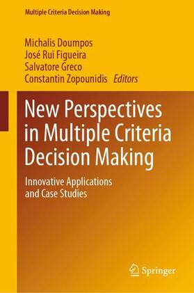 Doumpos / Zopounidis / Figueira |  New Perspectives in Multiple Criteria Decision Making | Buch |  Sack Fachmedien