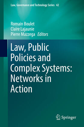 Boulet / Lajaunie / Mazzega |  Law, Public Policies and Complex Systems: Networks in Action | eBook | Sack Fachmedien