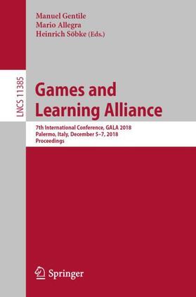 Gentile / Söbke / Allegra |  Games and Learning Alliance | Buch |  Sack Fachmedien