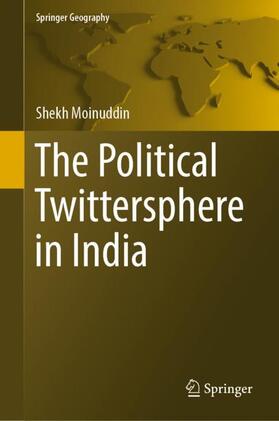 Moinuddin |  The Political Twittersphere in India | Buch |  Sack Fachmedien