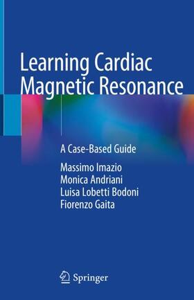 Imazio / Gaita / Andriani |  Learning Cardiac Magnetic Resonance | Buch |  Sack Fachmedien
