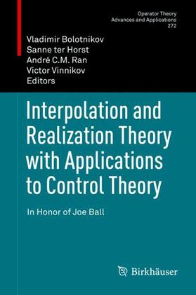 Bolotnikov / Vinnikov / ter Horst |  Interpolation and Realization Theory with Applications to Control Theory | Buch |  Sack Fachmedien