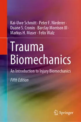 Schmitt / Niederer / Cronin |  Trauma Biomechanics | eBook | Sack Fachmedien