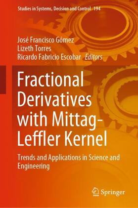 Gómez / Escobar / Torres |  Fractional Derivatives with Mittag-Leffler Kernel | Buch |  Sack Fachmedien