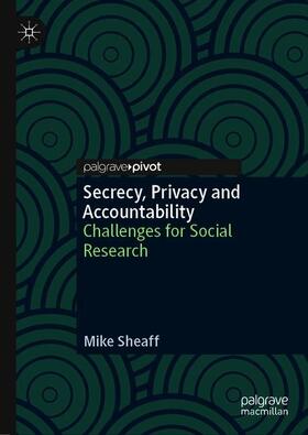 Sheaff |  Secrecy, Privacy and Accountability | Buch |  Sack Fachmedien