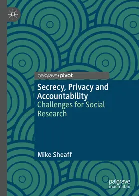 Sheaff |  Secrecy, Privacy and Accountability | eBook | Sack Fachmedien