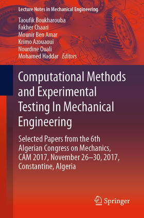 Boukharouba / Chaari / Ben Amar |  Computational Methods and Experimental Testing In Mechanical Engineering | eBook | Sack Fachmedien