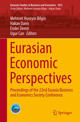 Bilgin / Danis / Demir |  Eurasian Economic Perspectives | eBook | Sack Fachmedien