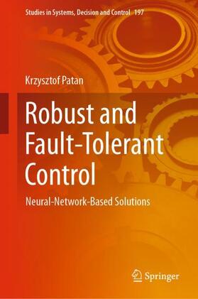 Patan |  Robust and Fault-Tolerant Control | Buch |  Sack Fachmedien