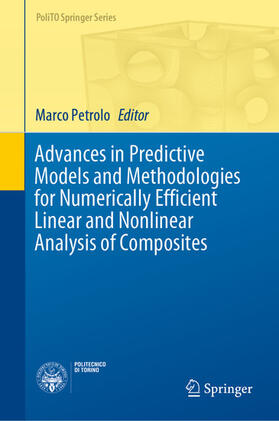 Petrolo |  Advances in Predictive Models and Methodologies for Numerically Efficient Linear and Nonlinear Analysis of Composites | eBook | Sack Fachmedien