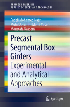 Mohamed Nazri / Mohd Yusof / Kassem |  Precast Segmental Box Girders | eBook | Sack Fachmedien
