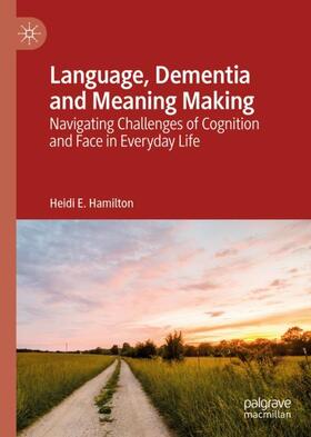 Hamilton |  Language, Dementia and Meaning Making | Buch |  Sack Fachmedien