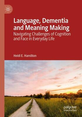 Hamilton |  Language, Dementia and Meaning Making | Buch |  Sack Fachmedien
