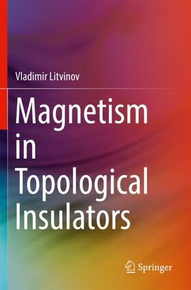 Litvinov |  Magnetism in Topological Insulators | Buch |  Sack Fachmedien