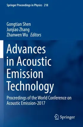 Shen / Wu / Zhang |  Advances in Acoustic Emission Technology | Buch |  Sack Fachmedien