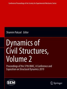 Pakzad |  Dynamics of Civil Structures, Volume 2 | Buch |  Sack Fachmedien