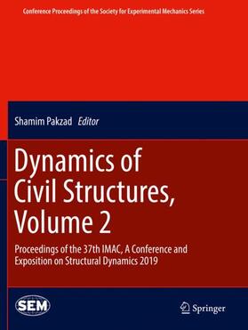 Pakzad |  Dynamics of Civil Structures, Volume 2 | Buch |  Sack Fachmedien