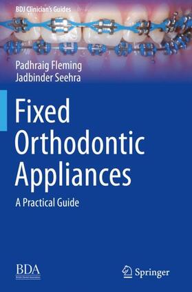 Seehra / Fleming |  Fixed Orthodontic Appliances | Buch |  Sack Fachmedien