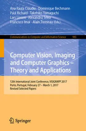 Cláudio / Bechmann / Richard |  Computer Vision, Imaging and Computer Graphics – Theory and Applications | eBook | Sack Fachmedien