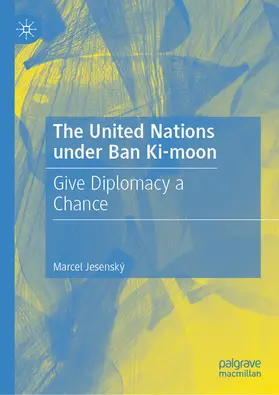 Jesenský | The United Nations under Ban Ki-moon | E-Book | sack.de