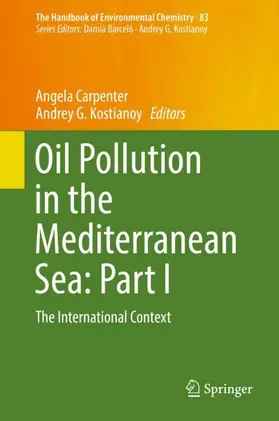 Kostianoy / Carpenter |  Oil Pollution in the Mediterranean Sea: Part I | Buch |  Sack Fachmedien