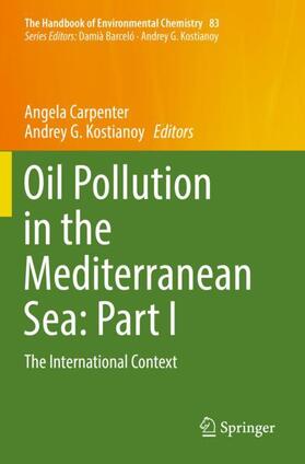 Kostianoy / Carpenter |  Oil Pollution in the Mediterranean Sea: Part I | Buch |  Sack Fachmedien