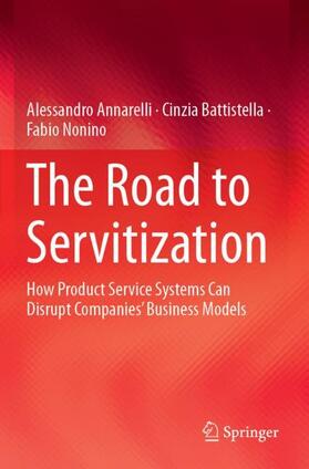 Annarelli / Nonino / Battistella |  The Road to Servitization | Buch |  Sack Fachmedien