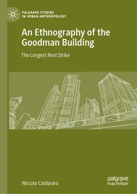 Caldararo |  An Ethnography of the Goodman Building | eBook | Sack Fachmedien