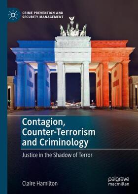 Hamilton |  Contagion, Counter-Terrorism and Criminology | Buch |  Sack Fachmedien