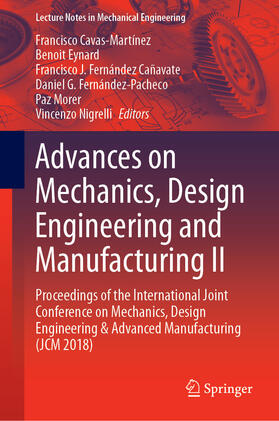 Cavas-Martínez / Eynard / Fernández Cañavate |  Advances on Mechanics, Design Engineering and Manufacturing II | eBook | Sack Fachmedien