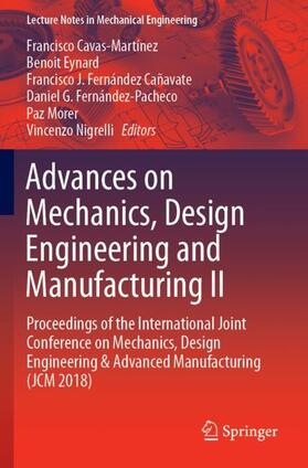 Cavas-Martínez / Eynard / Nigrelli |  Advances on Mechanics, Design Engineering and Manufacturing II | Buch |  Sack Fachmedien